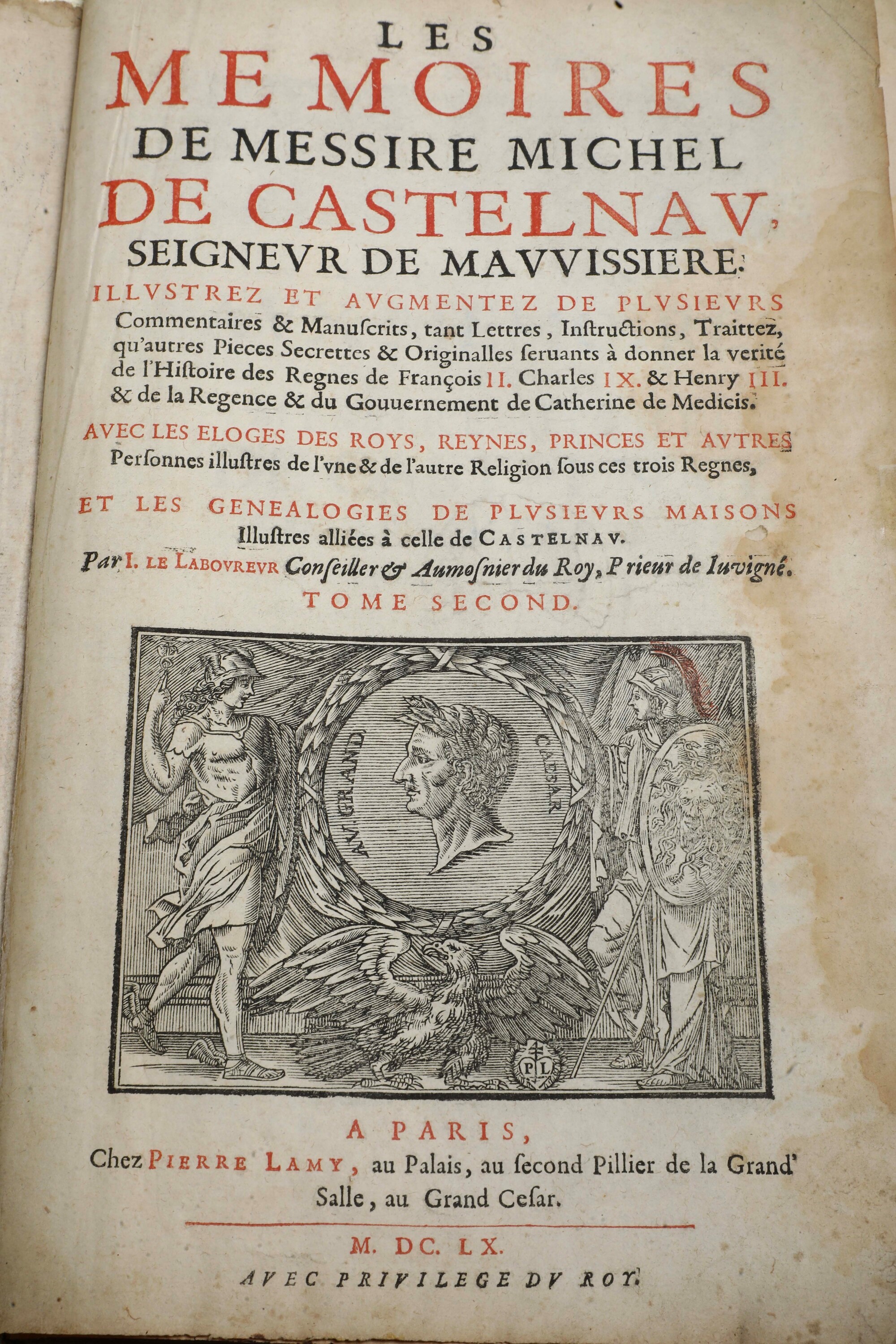 Michel De Castelna, Les Memoires de Messire Michel De Castelna, Seigneur de Mavvisiere, in-folio,...