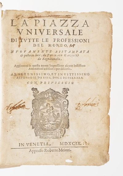 Garzoni, Tommaso, La piazza universale di tutte le professioni - Nuovamente ristampata, Venezia, ...