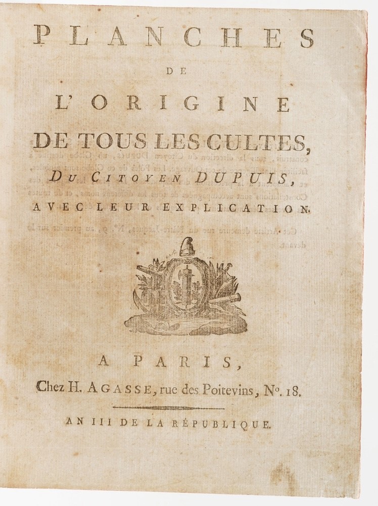 Dupuis, Charles François, Planches de l'origine de tous les coultes, Paris, Agasse, An III de la ...