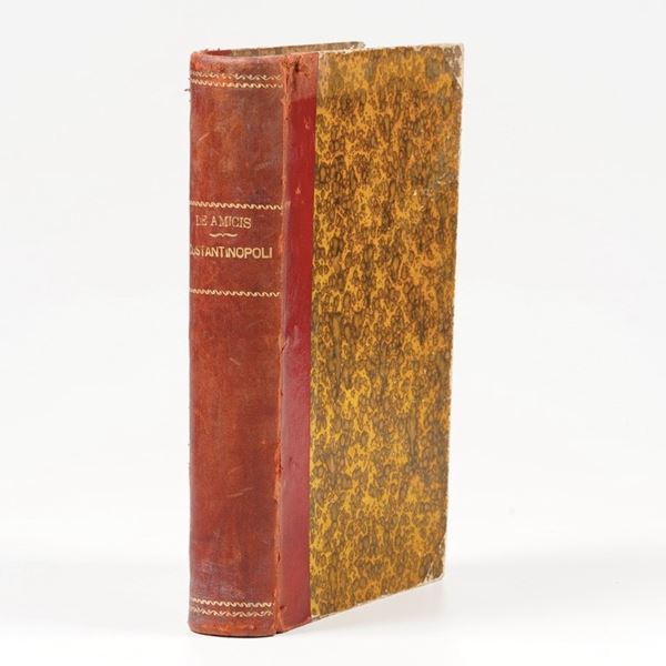 De, Amicis Edmondo (1846-1908) Costantinopoli di Edmondo De Amicis, illustrato da C. Biseo...Milano, Treves, 1912. Sesta edizione illustrata.