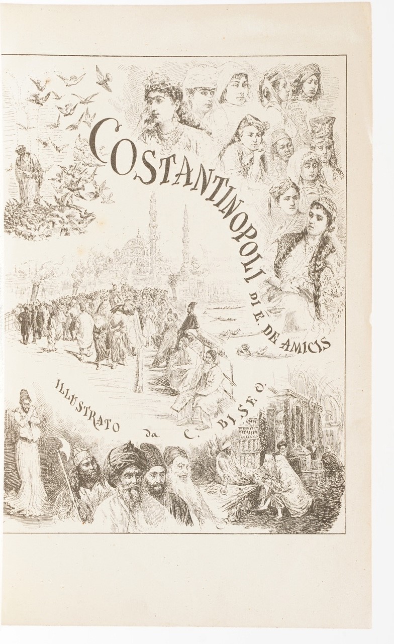De Amicis, Costantinopoli - Illustrato da C. Biseo, Sesta edizione