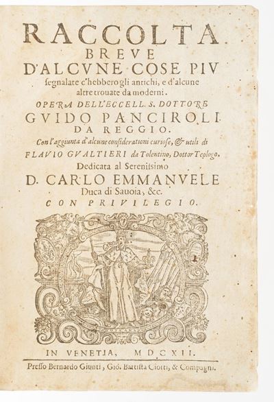 Panciroli, Guido (1523-1599), Raccolta breve di alcune cose più segnalate che ebbero gli antichi,...