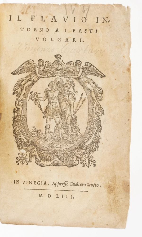 Cartari, Vincenzo (1531-1569) Il Flavio intorno ai fasti volgari...  Venezia, Scotto 1553