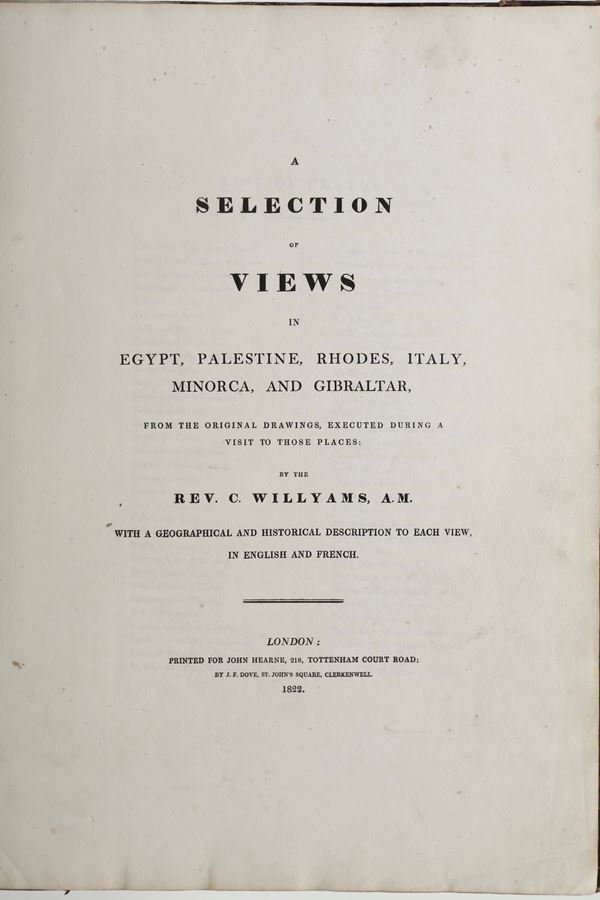 Williams, Rev. Cooper (1762-1816) A Selection of views in Egypt, Palestine, Rhodes, Italy.. London, printed for John Hearne, 1822