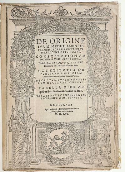 Crassus, Franciscus - Milano - Statuti e Cotitutiones Dominii Mediolanensis, 1556-1552