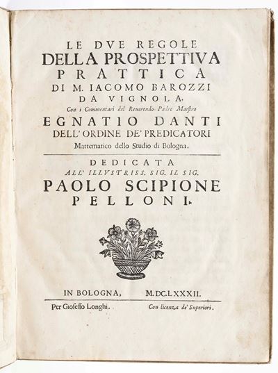 Barozzi, Iacopo detto Vignola, Le due regole della prospettiva pratica, In-folio, Bologna, 1682