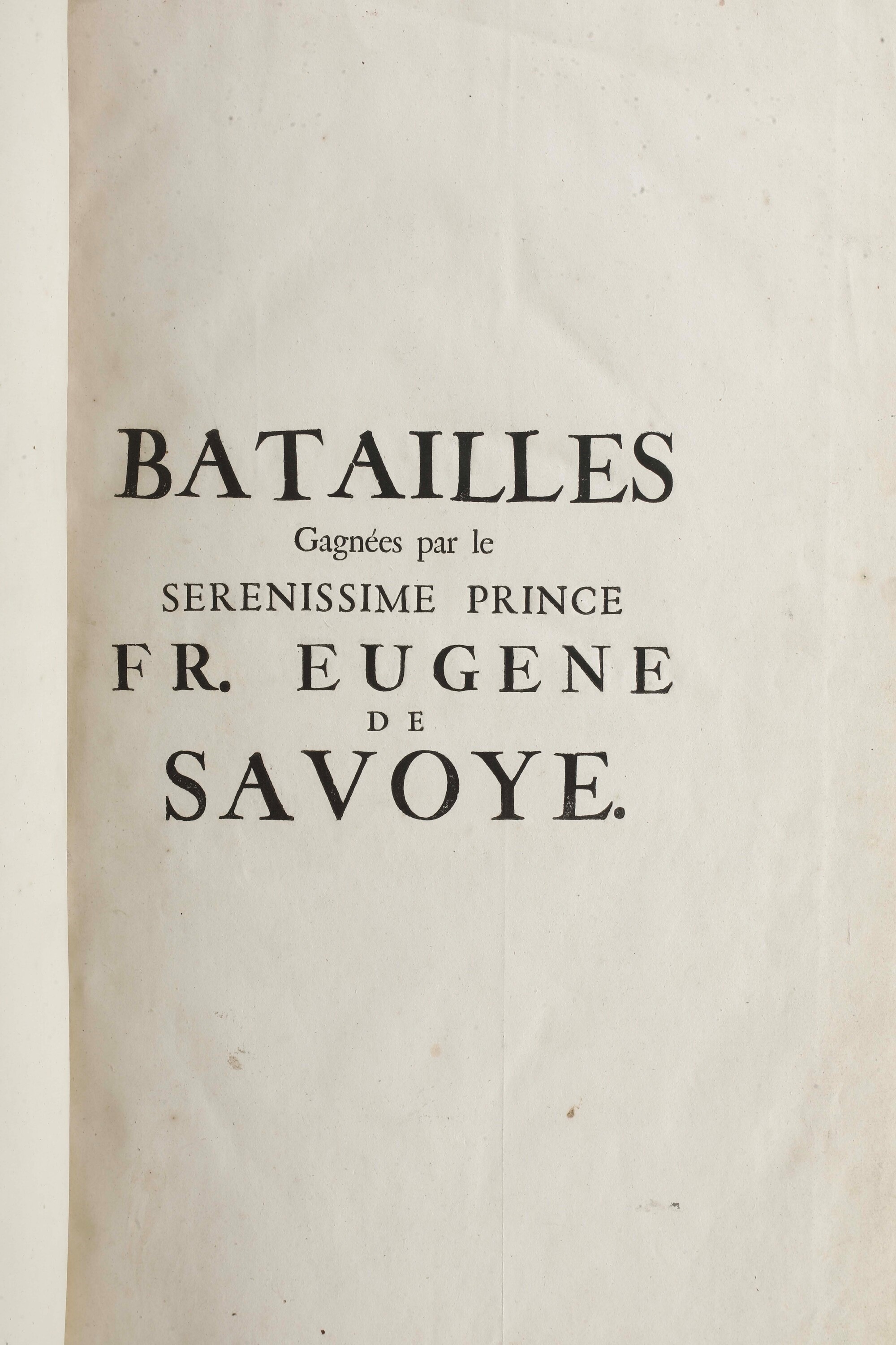 Dumont, Batailles Gagnées par le Serenissime Prince Fr. Eugene de Savoye, 1720