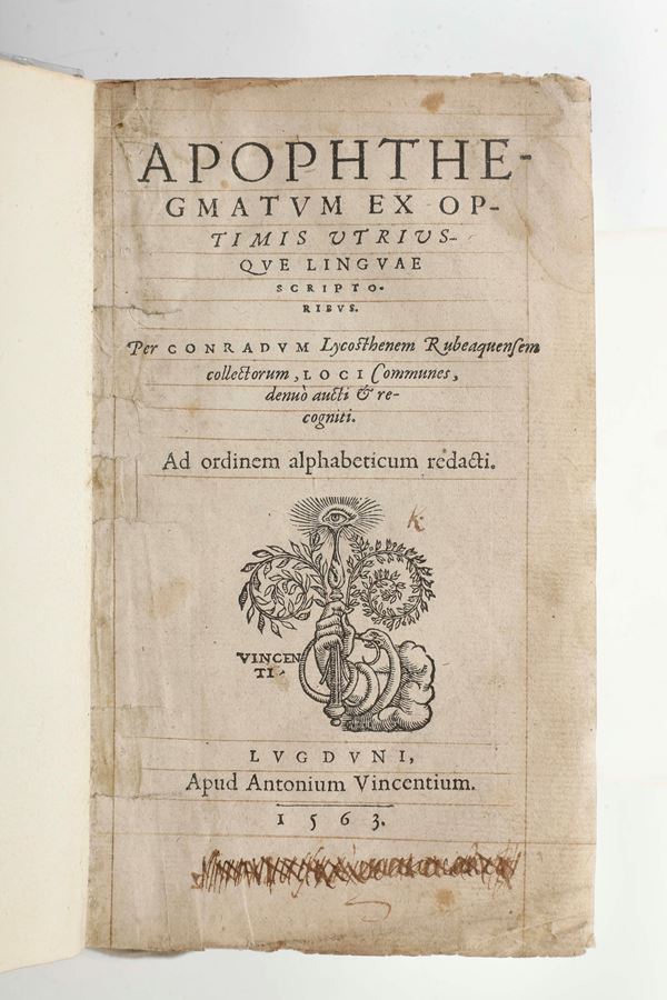 (Da Rotterdam, Erasmo (1469-1536)) Apophthegmatum, Ex Optimis Utriusque Linguae Scriptoribus.. Lugduni, Apud Antonium Vincentium, 1563