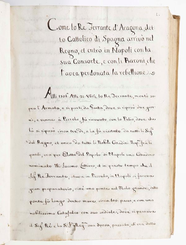 Regno di Napoli - Autore anonimo Memorie del Regno di Napoli Manoscritto cartaceo, II metà del XVII-prima metà del XVIII secolo