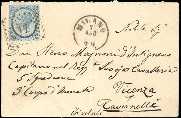 1866 - 20 cent. su 15 cent. Ferro di cavallo, III tipo (Regno 25), perfetto, su busta da Milano 7/8/1866 a Vicenza, indirizzata a Steno Majnoni D'Intignano, Capitano nel Reggimento Savoia Cavalleria.