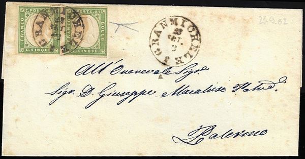 GRANMICHELE, punti 12 - 5 cent. verde giallastro chiaro (13Db), due esemplari con margini da ampi a rasenti, su sovracoperta di lettera, priva di un lembo laterale, del 23/9/1862 diretta a Palermo, bollo d'arrivo. Cert. Bottacchi.