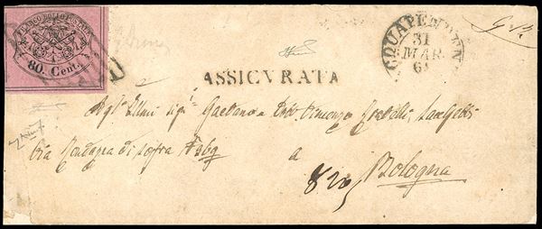 ACQUAPENDENTE, griglia + assicurata sul fronte, punti R1 - 80 cent. rosa lillaceo (20), perfetto e ben marginato, piccolo angolo di foglio, isolato su assicurata di doppio porto del 31/3/1868 per Bologna. Insieme inedito e di grande rarità, anche per l'uso isolato dell'80 cent. in un centro minore. Em.Diena, cert. Avanzo e Ferrario. Ex coll. Imperato.