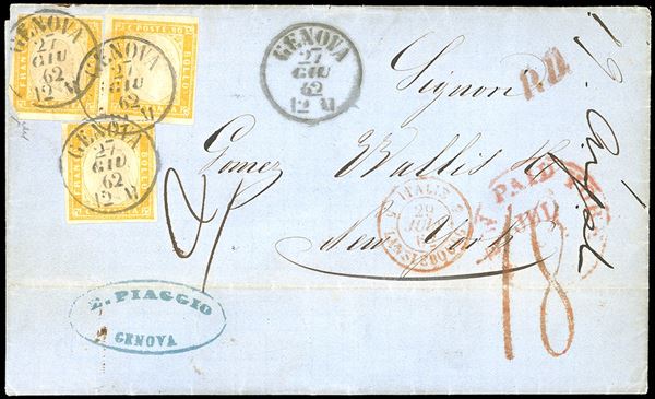 1862 - 80 cent. giallo arancio (17C), tre esemplari, due perfetti, uno leggermente difettoso, su lettera di doppio porto pagata a destino da Genova 27/6/1862 a New York, via di Francia. Sul fronte il bollo di tassa a tampone "18" in rosso, apposto dall'ufficio ambulante francese, ad indicare le competenze per la Francia secondo la Convenzione con gli USA del 1857. Delle DUE LETTERE AD OGGI NOTE con la tassa a tampone "18" in rosso, questa è l'unica dall'Italia agli Stati Uniti. Per specialista. Chiavarello. Ex coll. Imperato, con dettagliata descrizione.