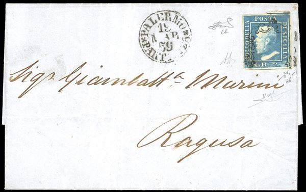 1859 - 2 grana cobalto, I tavola, carta di Napoli (6b), perfetto, su lettera datata internamente Napoli 18/3/1859 e messa in posta a Palermo 19/3/1859 per Ragusa. Interessante. A.Diena, Raybaudi, Chiavarello, Ferrario.