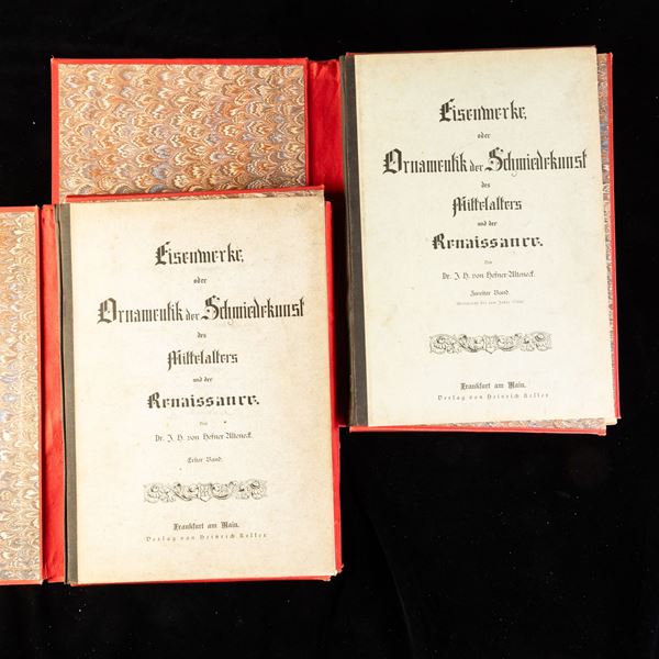 Hefner-Alteneck, Jakob Heinrich von (1811-1903)  Eisenwerke; oder, Ornamentik der Schmiedekunst des Mittelalters und der Renaissance Frankfurt am Main, Derlag von Heinrich Keller, 1885-1886