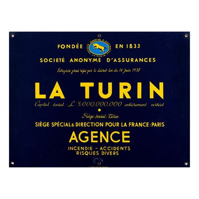 La Turin – Société Anonyme d’Assurances, Targa smaltata pubblicitaria, anni ’40