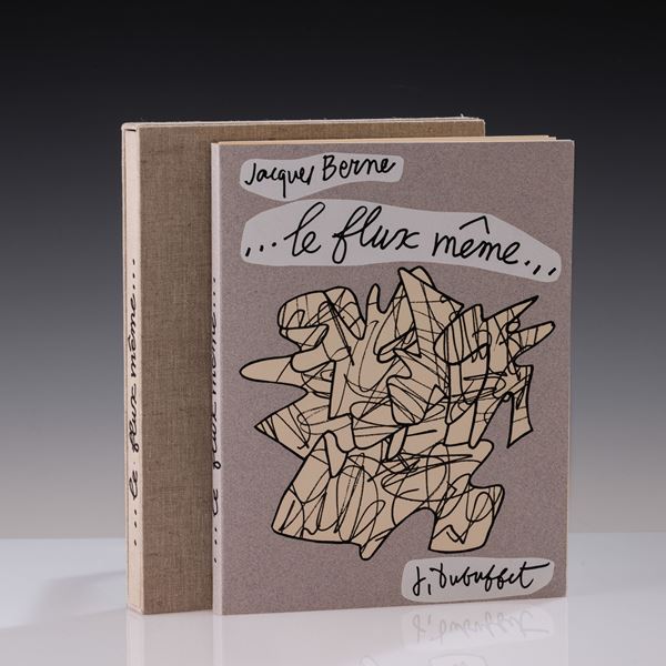 Jean Dubuffet - Jacques Berne - Le flux même