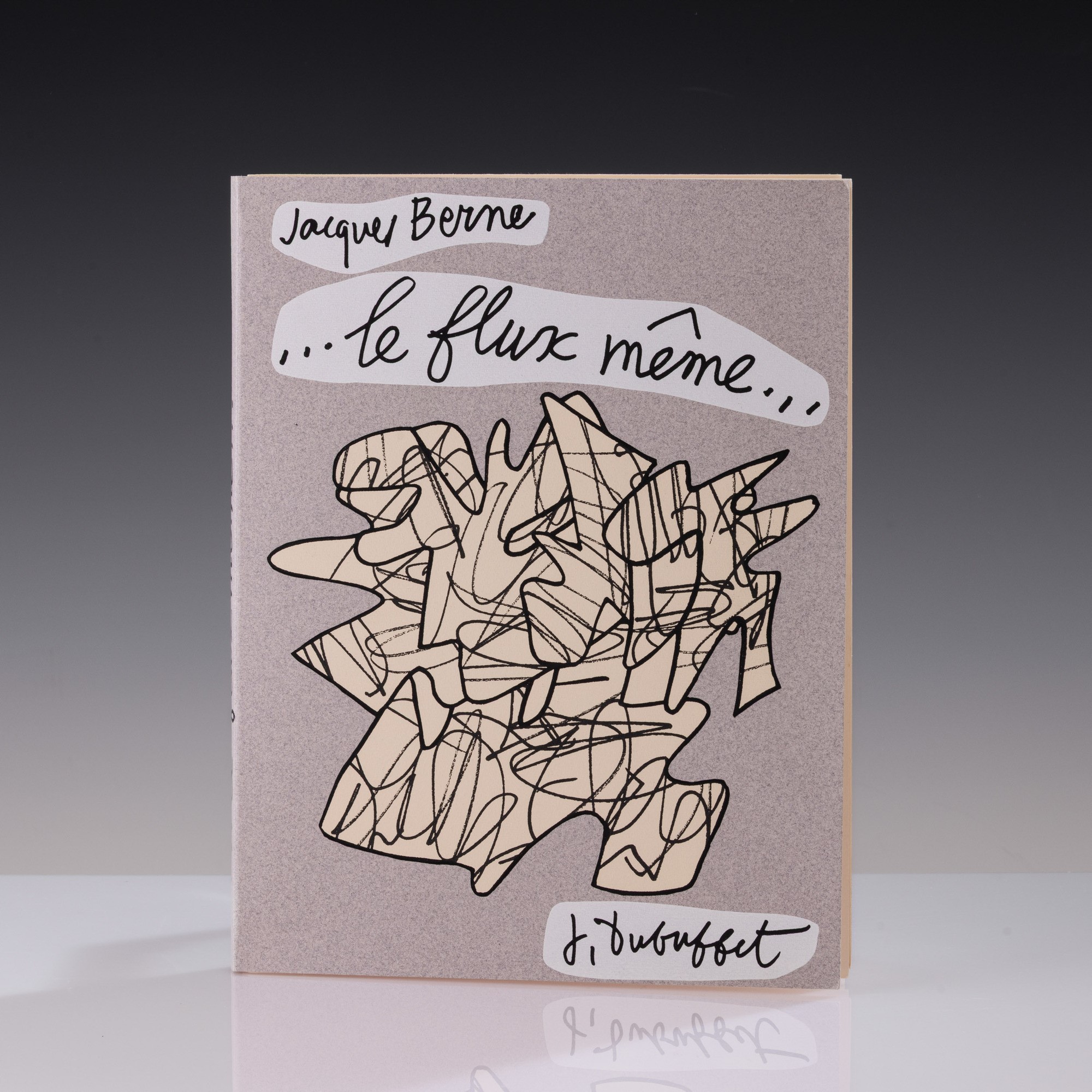 Jean Dubuffet - Jacques Berne - Jean Dubuffet; Jacques Berne, Le flux même (XII/XX) — edizione de...