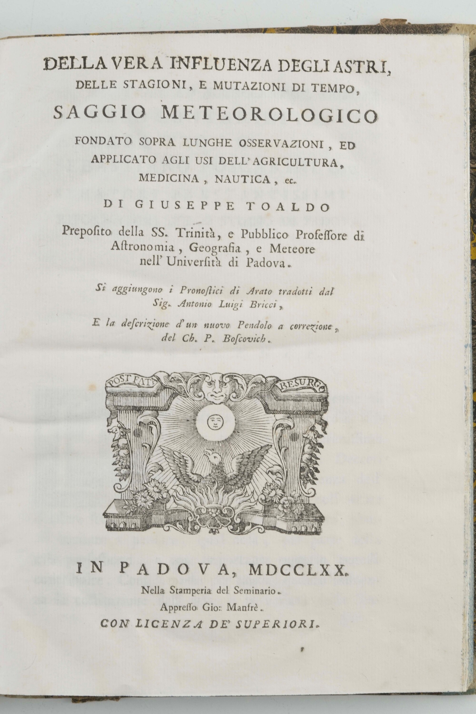 Toaldo, Giuseppe (1719-1797) Della vera influenza degli astri, delle stagioni, e mutazioni del te...