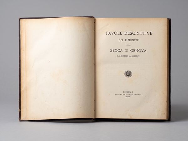 DESIMONI C. Tavole descrittive delle monete della zecca di Genova dal 1139 al 1814.