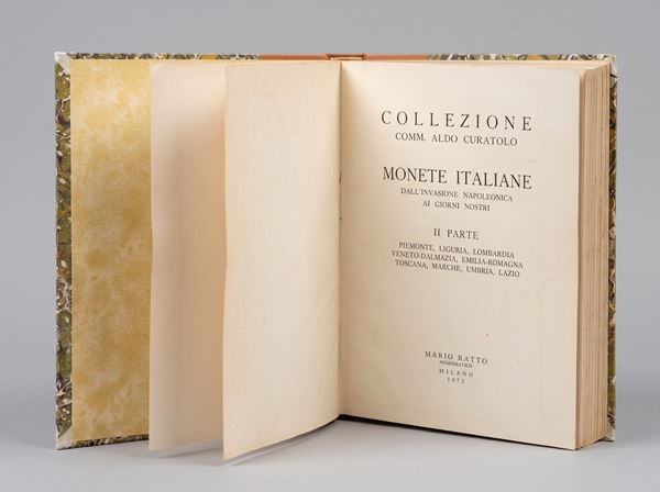 RATTO M. Collezione Comm. Aldo Curatolo. Monete italiane dall'invasione napoleonica ai giorni nostri.