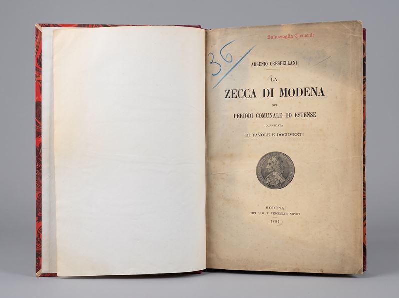 CRESPELLANI A. La zecca di Modena nei periodi comunale ed estense corredata di tavole e documenti.  - Asta Numismatica - Cambi Casa d'Aste