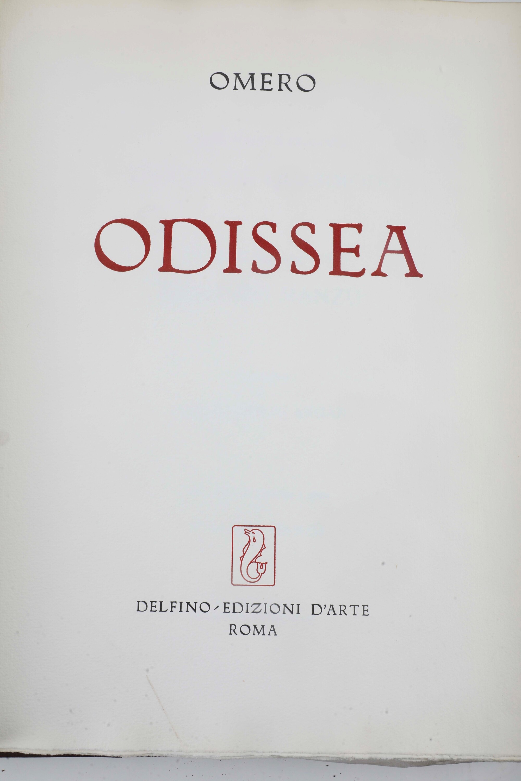 Manzù, Omero tradotto da Salvatore Quasimodo. Odissea, Roma, Delfino Edizione d’Arte, 1977 (esemp...