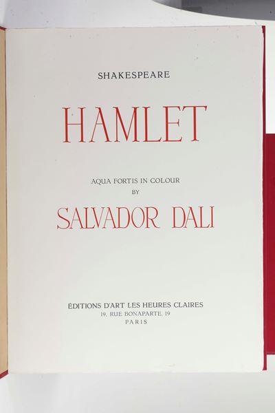 Dalì, Salvador, Hamlet. Tiratura limitata, acqueforti a colori (Parigi, Les Heures Claires, 1973-...
