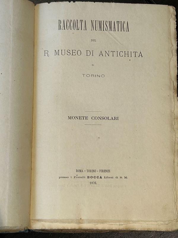 FABRETTI A. Raccolta numismatica del R. Museo di Antichità di Torino. Monete consolari.