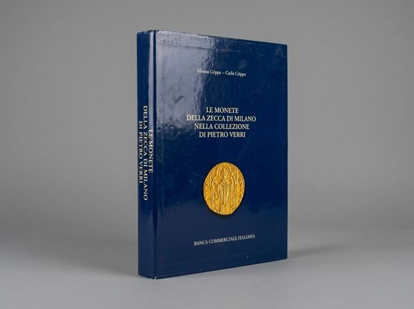 CRIPPA C. e S. Le monete della zecca di Milano nella Collezione di Pietro Verri.