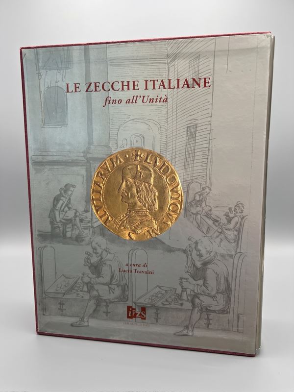 TRAVAINI L. Le zecche italiane fino all’Unità d’Italia.