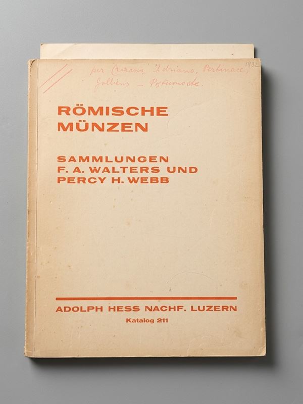 HESS A. NACHF. Asta 211. Sammlungen F.A. WALTERS und Slg. P.H. WEBB. Römische Münzen.