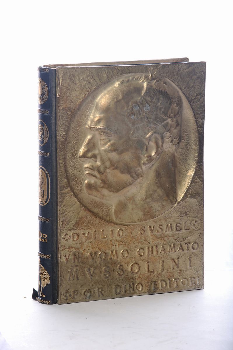 Duilio Susmel Un uomo chiamato Mussolini, S.P.Q.R., Dino Editori, 1973  - Auction OnLine Auction 02-2012 - Cambi Casa d'Aste