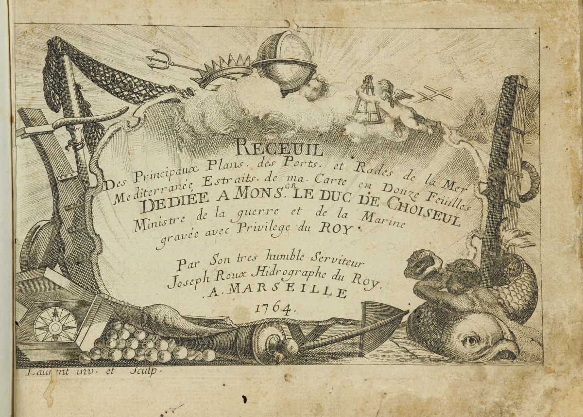 Roux, Josephreceuil Des Principaux Plans Des Ports. Et Rades De la Mer Mediterranee, Estraits De ...