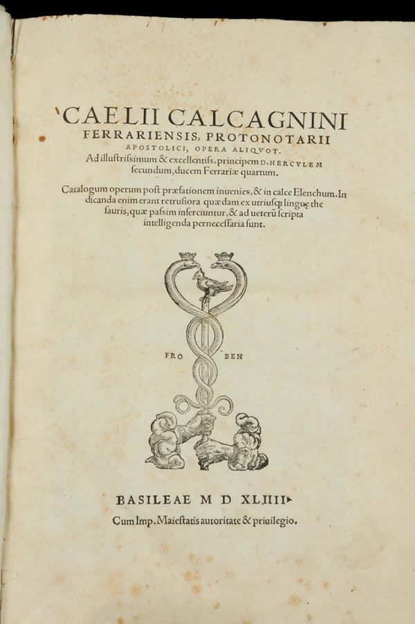 Calcagnini, Celio Caelii Calcagnini ferrariensis, protonotarii apostolici, opera aliquot. Ad illustrissimum & excellentiss, prncipem d, Herculem secumdum, ducem Ferraria e quartum..