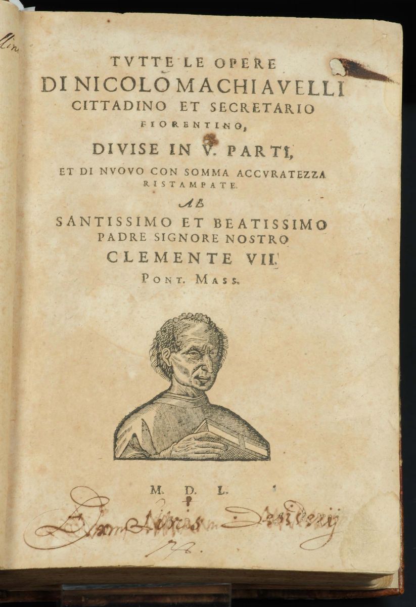 Machiavelli, Nicolòtutte le Opere Di.. Cittadino Et Segretario Fiorentino, Divise in V Parti Et d...