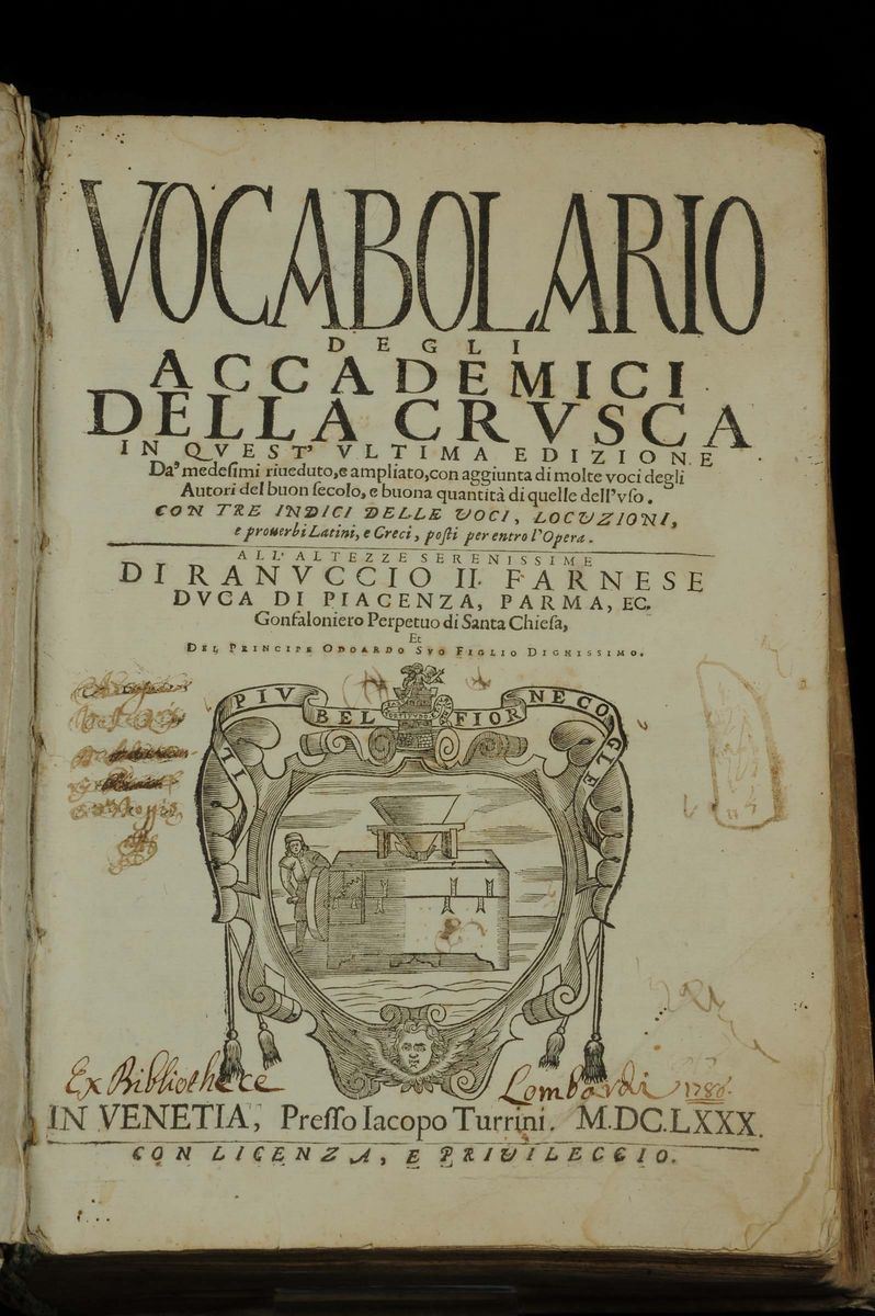 Accademia della Crusca Vocabolario degli Accademici della Crusca in quest'ultima edizione da medesimi riveduto,e ampliato,con aggiunta di molte voci degli autori del buon secolo,e buona quantità di quelle dell'uso..  - Asta Libri Antichi e Rari - Cambi Casa d'Aste